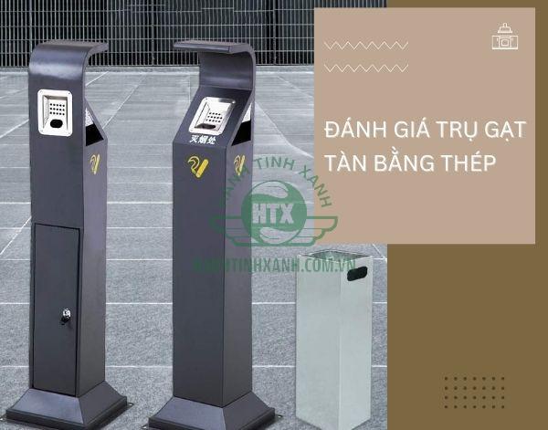 Ưu điểm đầu tiên: Trụ gạt tàn bằng thép có giá vừa phải