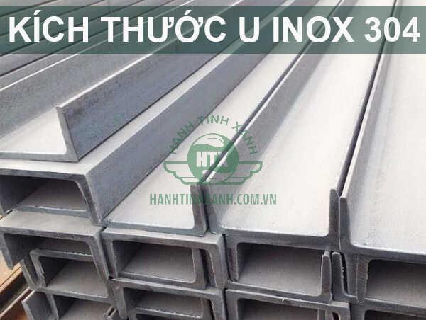 Các thanh U làm từ inox 304 có thể được sản xuất theo nhiều kích cỡ khác nhau, tùy nhu cầu