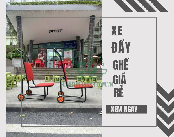 Xe vận chuyển ghế giá rẻ được bán rộng rãi trên thị trường
