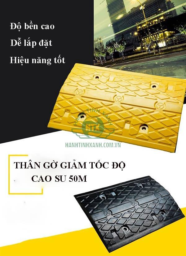 Thân gờ giản tốc 50cm cao su chất lượng cao