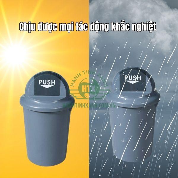Thùng rác chịu được nắng mưa tốt