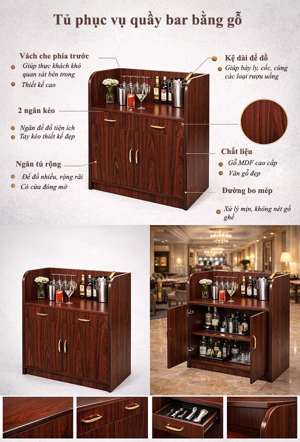 Chi tiết đặc điểm của tủ phục vụ quầy bar bằng gỗ