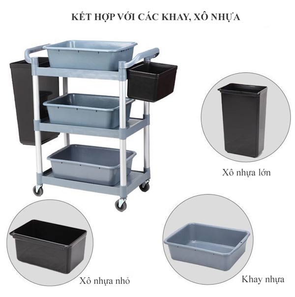 Có thể sử dụng thêm xô nhựa để tăng tính tiện dụng cho xe đẩy 3 tầng