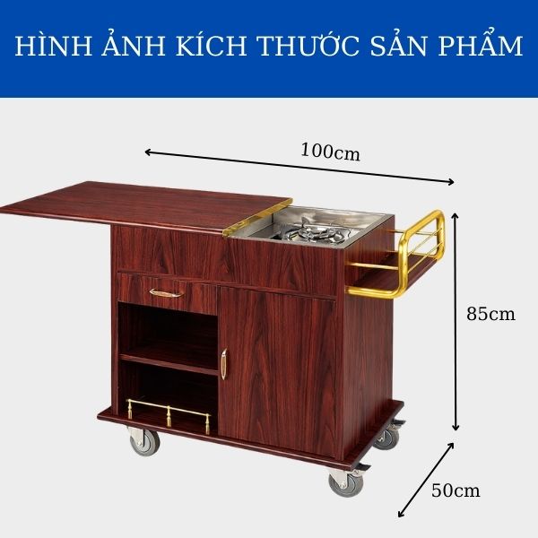 Chi tiết kích thước xe đẩy bàn có bếp gas đi kèm